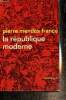 "La République moderne (Colection ""Idées"", n°18)". Mendès France Pierre