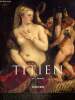 Titien, vers 1940-1576. Kennedy Ian G.