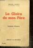 Souvenirs d'enfance, tome I : La Gloire de mon Père. Pagnol Marcel