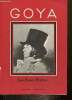 Goya, les Eaux Fortes - Les Caprices, les Désastres de la Guerre, La Tauromachie, Les Songes. Collectif