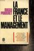 La France et le management (Livre de Poche, n°2701). Priouret Roger
