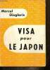 "Visa pour le Japon (Collection ""L'air du temps"")". Giuglaris Marcel