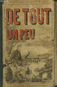 De tout un peu - Livre de lecture courante à l'usage des Classes du Cours moyen (garçons et filles). Tartière J.-B.