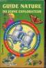 Guide Nature du jeune explorateur. Collectif