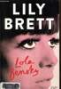 Lola Bensley. Brett Lily