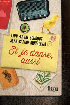 Et je danse, aussi. Bondoux Anne-Laure, Mourlevat Jean-Claude