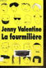 "La fourmili&egrave;re (Collection ""M&eacute;dium"")". Valentine Jenny