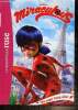 "Miraculous, tome I : Une super baby-sitter (Collection ""La Bibliothèque Rose"")". Collectif