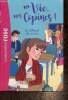 "Ma vie, mes copines ! Tome II : Le délégue de classe (Collection ""La Bibliothèque Rose"")". Collectif
