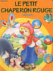 Le Petit Chaperon Rouge - P'tits Contes. Collectif