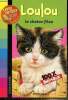 Mes animaux préférés - Loulou, le chaton filou (Bayard Poche, n°618). Dale Jenny