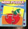 Mini Puzzle - Les fruits (Livre à système). Collectif