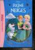 "La Reine des Neiges : La magie de l'amitié (Collection ""Bibliothèque Rose"", n°14)". Collectif