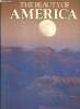 The Beauty of America. Lye Keith, Inglefield Eric