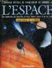 L'Espace : une exploration des merveilles de notre système solaire et de ses confins. Becklake Sue