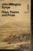 Plays, Poems and Prose. Millington Synge John