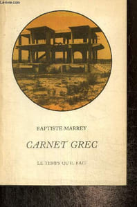 Carnet grec, suivi de Quatre chants delphiques