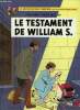 Les aventures de Blake et Mortimer, tome 24 : Le Testament de William S.. Sente Yves, Juillard André