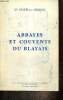 Les Cahiers du Vitrezais - Abbayes et couvents du Blayais. Collectif