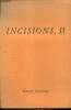 Incisions, tome II. Collectif