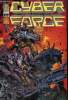 Cyber Force, volume 2, n&deg;19 (f&eacute;vrier 1996). Silvestri Marc & Collectif