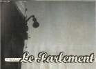 Le Parlement, n°6 (décembre 2001) : Les artisans de l'éthique / Une heure au Bistrot / Sous le pavé, le plagiaire / Sinoza, la déconfiture d'Alain ...