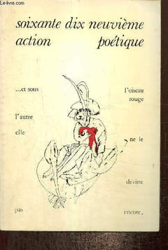 Action Poétique, n°79 (septembre 1979) : Nous aimons (Marc Petit) / Comme titre / Rideau Rideau (Lionel Ray, Gérald Neveu, Jean Malrieu, Gil Jouanard) ...