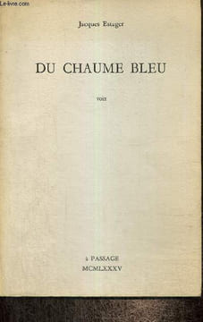 Du chaume bleu. Estager Jacques
