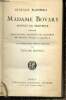 Madame Bovary, moeurs de province, suviie des Réquisitoire, plaidoirie et jugement du procès intenté à l'auteur. Flaubert Gustave