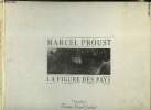 Marcel Proust, la figure des pays. Bouchart François-Xavier