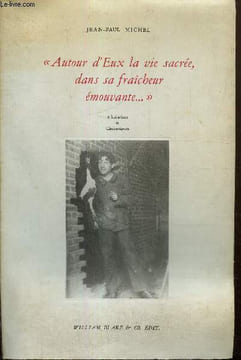 """Autour d'eux la vie sacrée, dans sa fraîcheur émouvante..."" - Admirations & Circonstances". Michel Jean-Paul