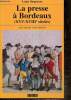 La presse à Bordeaux (XVIe-XVIIIe siècles. Desgraves Louis