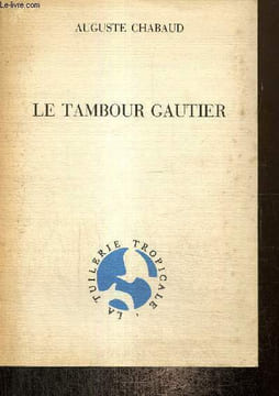 Le tambour gautier. Chabaud Auguste