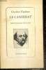 Le Candidat - Comédie en quatre actes. Flaubert Gustave