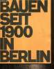 Bauen seit 1900 in Berlin - 6. unveränderte Auflage. Rave Rolf, Knöfel Hans-Joachim