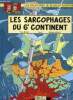 Les aventures de Blake et Mortimer, n°2 : Les sarcophages du 6e continent. Sente Yves, Juillard André