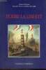 "Ecrire la liberté - Actes du colloque ""Images littéraires de la Révolution"" (Bordeaux, 12-13 octobre 1989)". Cocula Bernard, Hausser ichel