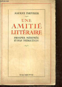 Une amitié littéraire - Prosper Mérimée et Ivan Tourgueniev