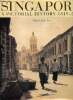 Singapore - A pictorial history, 1819-2000. Liu Gretchen