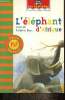 "L'éléphant d'Afrique (Collection ""Les Fortiches"", série ""Nature"")". Bosc Frédéric