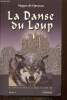 Le Chevalier Noir et la Dame Blance, tome I : La Danse du Loup. de Queyssac Hugues