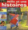 Mille et une histoires, n°41 (mai 2003) - Les arbres - Le poisson couleur d'arc-en-ciel / Le châtaignier / Les deux manguiers / L'arbre qui chantait / ...