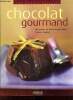 "Chocolat gourmand (Collection ""Les bonnes saveurs"")". Collectif