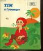 "Tim à l'étranger (Collection ""Tim, le petit nain"", n°4)". Dupont Eric