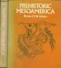 Prehistoric Mesoamerica. Adams Richard E.W.
