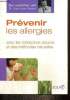 "Prévenir les allergies avec les médecines douces et des méthodes naturelles (Collection ""Mes consultations santé"")". Houdret Jean-Claude