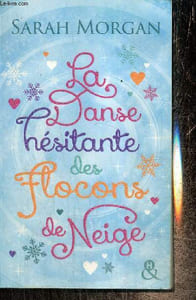 Série Snow Flake, tome I : La Dans hésitante des Flocons de Neige