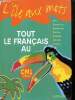"Tout le français au CM1, cycle 3 (Collection ""L'île aux mots"")". Bentolila Alain & Collectif