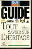 "Guide : Tout savoir sur l'héritage (Collection ""Que choisir"")". Collectif