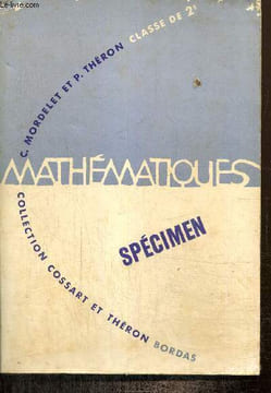 "Mathématiques, classe de 2e (Collection ""Cossart et Théron"")". Mordelet C., Théron P.